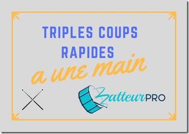Triple coups batterie a une main