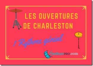 Ouverture charleston batterie