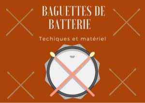 Baguettes de batterie